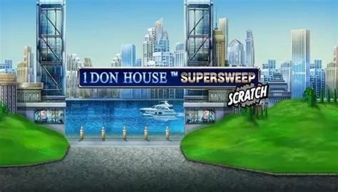 1 Don House Supersweep Scrach Bwin