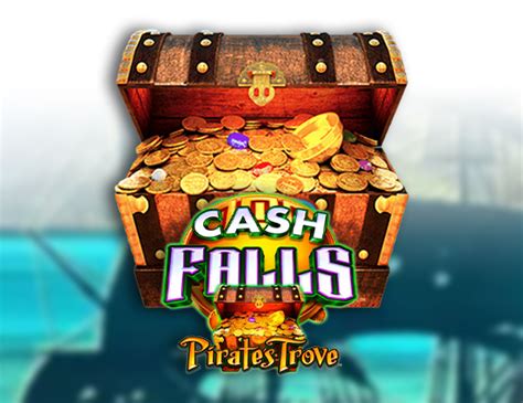 Cash Falls Pirate S Trove Slot Grátis