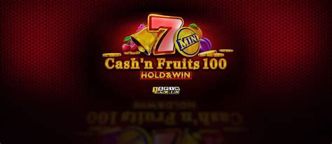 Cash N Fruits 100 Hold Win Betway