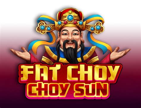 Jogue Fat Choy Choy Sun online