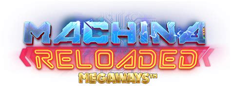 Machina Reloaded Megaways Bodog