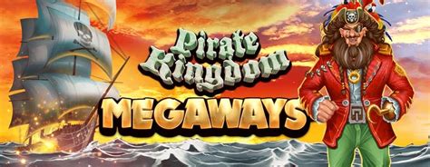 Pirate Kingdom Megaways Slot - Play Online