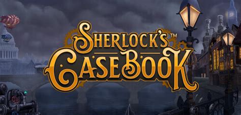 Sherlocks Casebook Slot - Play Online