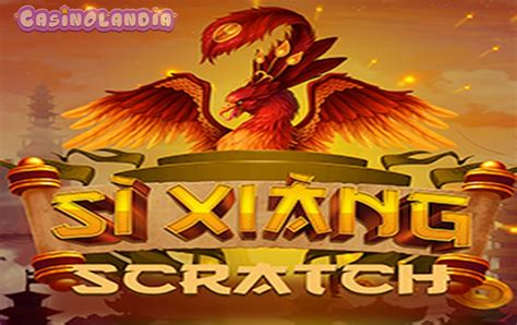 Si Xiang Scratch Slot - Play Online