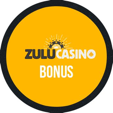 Zulu casino bonus